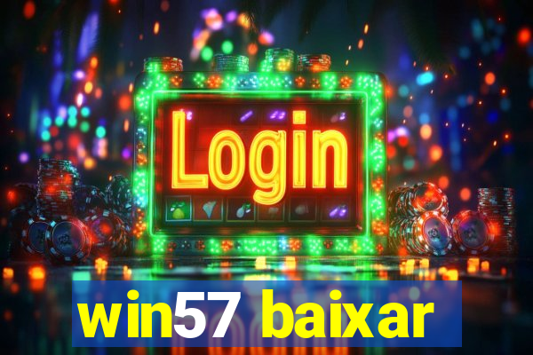 win57 baixar